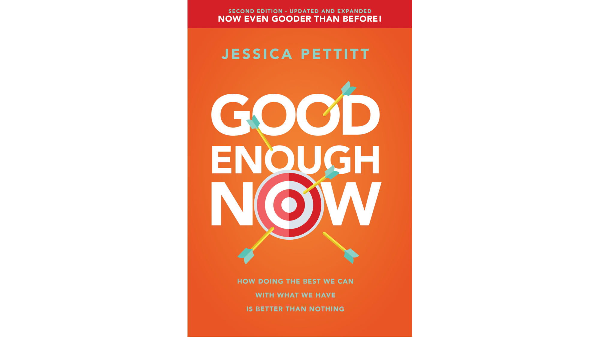 Good Enough Now by Jessica Pettitt